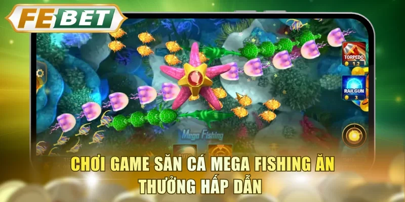 Chơi game săn cá Mega Fishing ăn thưởng hấp dẫn 